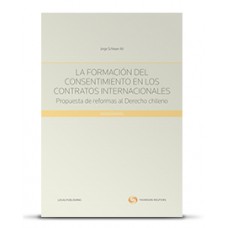 LA FORMACIÓN DEL CONSENTIMIENTO EN LOS CONTRATOS INTERNACIONALES